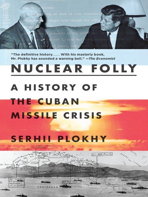 Title details for Nuclear Folly by Serhii Plokhy - Available